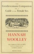 The Gentlewoman's Companion (1675): A Guide to the Female Sex - Woolley, Hannah