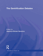 The Gentrification Debates: A Reader