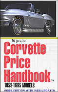 The Genuine Corvette Price Handbook 1953-1995 Models: 2002 Edition with Web Updates - Antonick, Mike