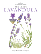 The Genus Lavandula: A Botanical Magazine Monograph
