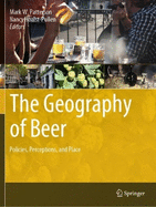 The Geography of Beer: Policies, Perceptions, and Place