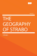 The Geography of Strabo; Volume 1