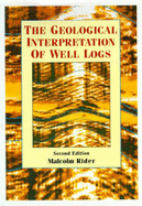 The Geological Interpretation of Well Logs