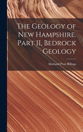 The Geology of New Hampshire. Part II, Bedrock Geology