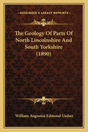 The Geology of Parts of North Lincolnshire and South Yorkshire (1890)