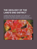 The Geology of the Land's End District