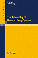 The Geometry of Iterated Loop Spaces - May, J P