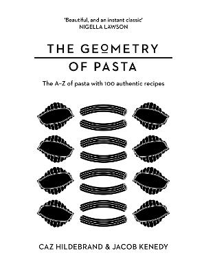 The Geometry of Pasta - Kenedy, Jacob, and Hildebrand, Caz