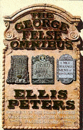 The George Felse Omnibus: "Fallen into the Pit", "Death and the Joyful Woman", "Nice Derangement of Epitaphs"
