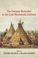 The German Bestseller in the Late Nineteenth Century