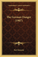 The German Danger (1907)