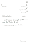 The German Evangelical Alliance and the Third Reich: An Analysis of the Evangelisches Allianzblatt