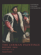 The German Paintings before 1800: National Gallery Catalogues