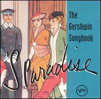 The Gershwin Songbook: 'S Paradise - Various Artists