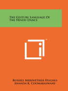 The gesture language of the Hindu dance