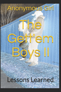 The Gett'em Boys II: Lessons Learned