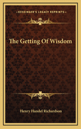 The Getting Of Wisdom