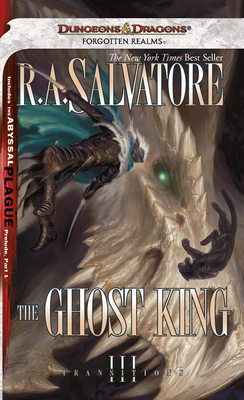 The Ghost King: The Legend of Drizzt - Salvatore, R A