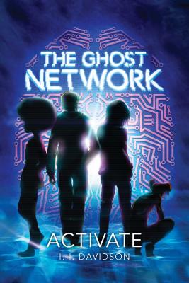 The Ghost Network: Activate - Davidson, I I