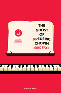 The Ghost of Frdric Chopin