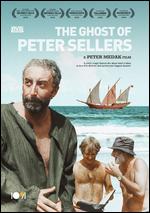 The Ghost of Peter Sellers - Peter Medak