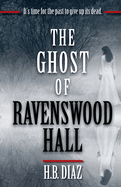 The Ghost of Ravenswood Hall