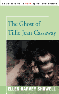 The Ghost of Tillie Jean Cassaway