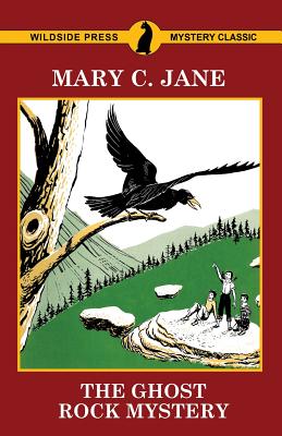 The Ghost Rock Mystery - Jane, Mary C