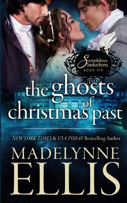 The Ghosts of Christmas Past - Ellis, Madelynne