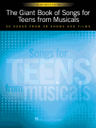 The Giant Book of Songs for Teens from Musicals - Young Men's Edition: 50 Songs from 38 Shows and Films