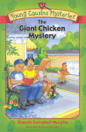 The Giant Chicken Mystery