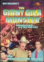 The Giant Gila Monster - Ray Kellogg