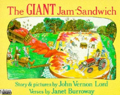 The Giant Jam Sandwich - Lord, John Vernon, and Burroway, Janet