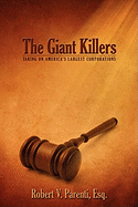 The Giant Killers: Taking on America's Largest Corporations