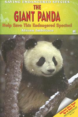 The Giant Panda: Help Save This Endangered Species! - Imbriaco, Alison