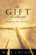 The Gift for All People: Thoughts on God's Great Grace