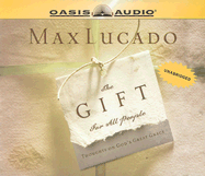 The Gift for All People - Lucado, Max, and Warner, Mark (Narrator)