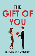 The Gift of You