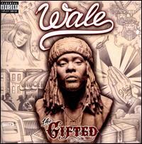 The Gifted - Wale