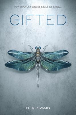 The Gifted - Swain, H A