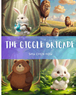 The Giggle Brigade: The Giggle Brigade's Magical Parade.