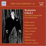 The Gigli Edition Vol. 15: The 1955 Carnegie Hall Recitals - 