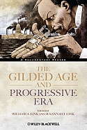 The Gilded Age and Progressive Era: A Documentary Reader