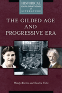 The Gilded Age and Progressive Era: A Historical Exploration of Literature