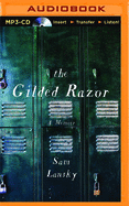 The Gilded Razor: A Memoir
