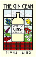 The Gin Clan: Scottish Gins and Distilleries