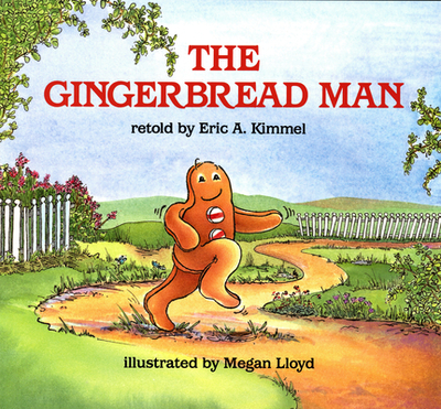 The Gingerbread Man - Kimmel, Eric A