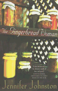 The Gingerbread Woman: An exquisite novel of loneliness, friendship and hope