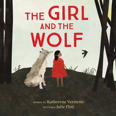 The Girl and the Wolf - Vermette, Katherena