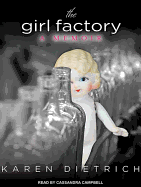 The Girl Factory: A Memoir